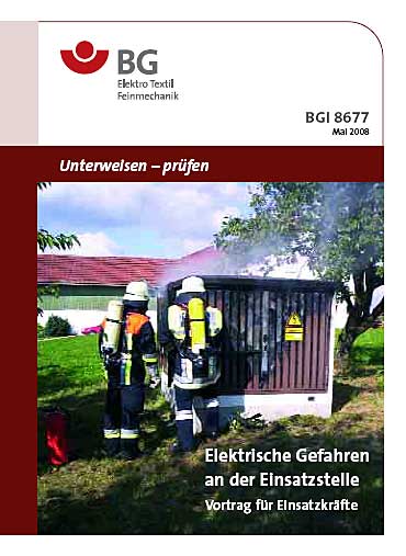 Neue BGInfo 8677 "Elektrische Gefahren an der Einsatzstelle"